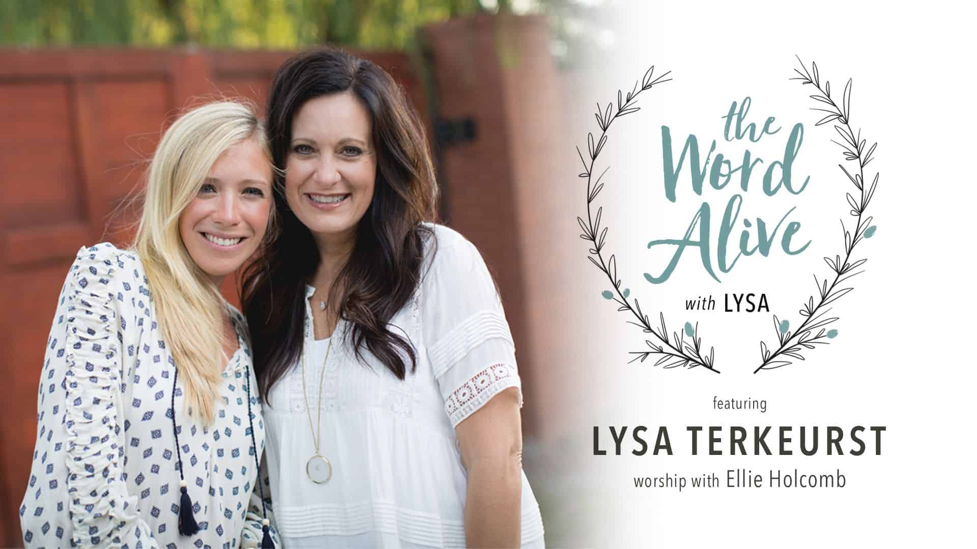 The Word Alive with Lysa Terkeurst