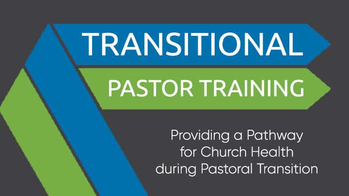 Transitional Pastor Training