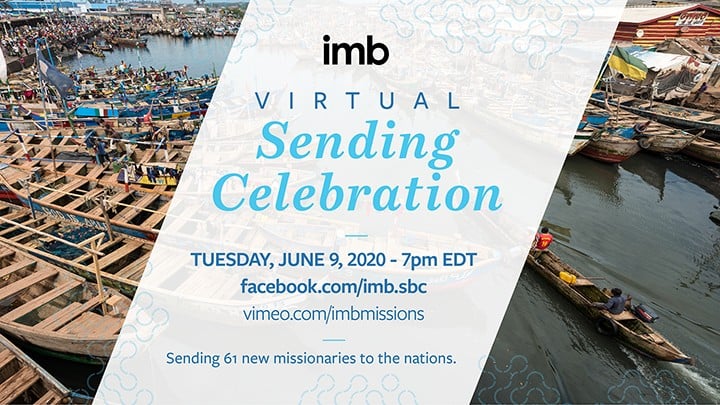 IMB Sending Celebration - June 7, 2020