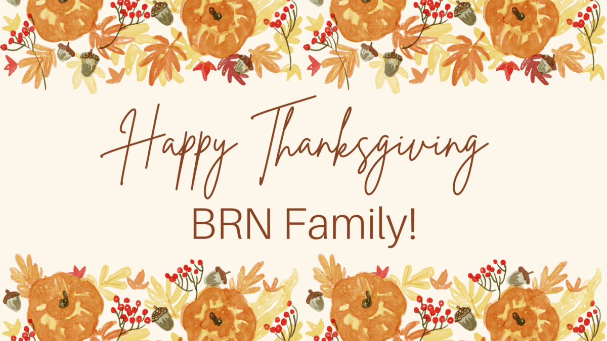 In observance of the Thanksgiving holiday, BRN pastors and ministry leaders share what they are thankful for as well as some of their favorite Scripture verses for this season - it's a week of gratitude in the BRN family!